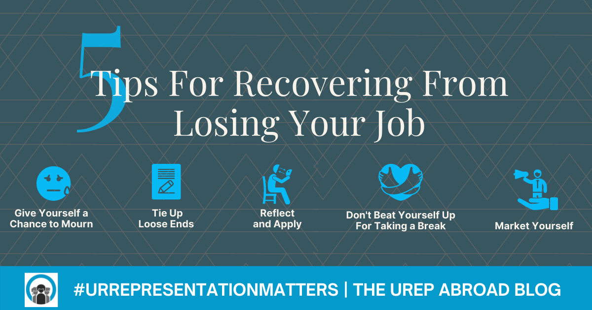 5 Tips For Recovering From Losing Your Job