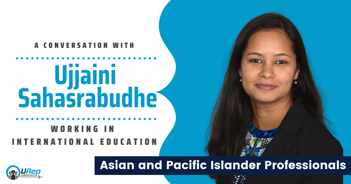A Conversation with Ujjaini Sahasrabudhe: Indian Professional in International Education