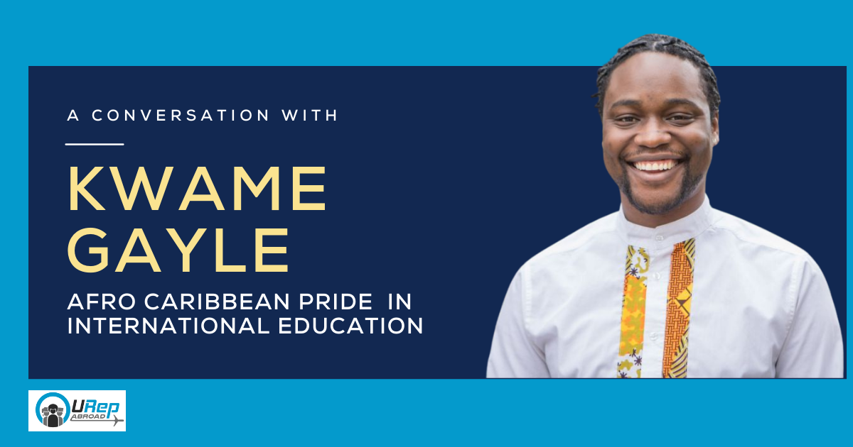 A Conversation with Kwame Gayle: Afro Caribbean Pride  in International Education