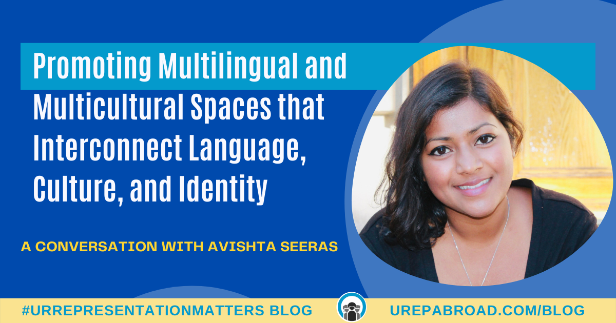 Promoting Multilingual and Multicultural Spaces that Interconnect Language, Culture, and Identity
