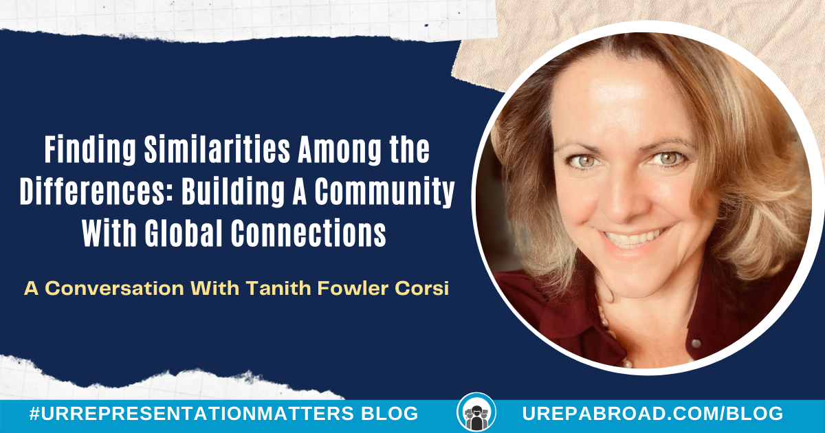 Finding Similarities Among the Differences: Building A Community With Global Connections
